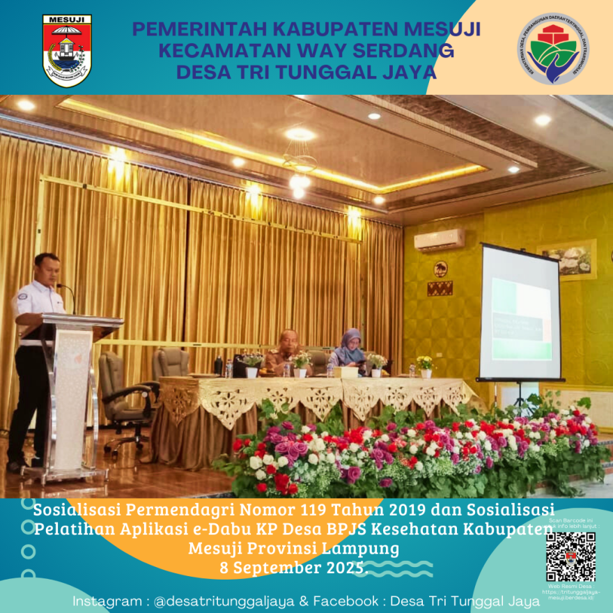 Sosialisasi Permendagri Nomor 119 Tahun 2019 dan Pelatihan Aplikasi e-Dabu BPJS Kesehatan Kabupaten Mesuji Provinsi Lampung pada tanggal 8 September 2025